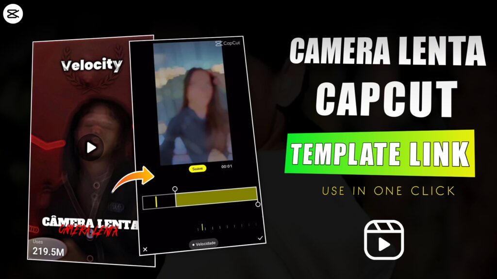 Camera Lenta Capcut Template